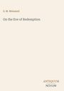 Text: "S. M. Melamed", "On the Eve of Redemption", "ANTIQUM NOVUM". Schlichtes, minimalistisches Design auf hellem Hintergrund.