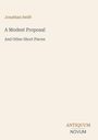 "Jonathan Swift, A Modest Proposal, And Other Short Pieces." Unten rechts steht "ANTIQVUM NOVUM" in einem stilvollen Layout.