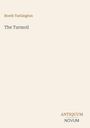 Text: Booth Tarkington, The Turmoil, ANTIQUUM, NOVUM. Einfache, minimalistische Gestaltung auf hellem Hintergrund.