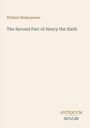 Text: William Shakespeare, The Second Part of Henry the Sixth, ANTIQUUM NOVUM. Beige Hintergrund, einfache Gestaltung.