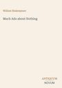 Oben steht "William Shakespeare", darunter "Much Ado about Nothing". Unten rechts: "ANTIQUM NOVUM".