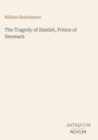 Text in der Mitte: "The Tragedy of Hamlet, Prince of Denmark". Oben "William Shakespeare". Unten "ANTIQUM NOVUM".