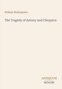 Text: "William Shakespeare. The Tragedy of Antony and Cleopatra. ANTIQUUM NOVUM." Beige Hintergrund, einfache Gestaltung.