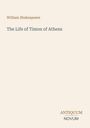 Titel: William Shakespeare, "The Life of Timon of Athens". Unten rechts: Logo "Antiquum Novum". Heller Hintergrund.
