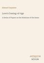 Edward Carpenter, "Love's Coming-of-Age", über Beziehungen der Geschlechter. Dezentes, minimalistisches Design.