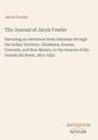"The Journal of Jacob Fowler" beschreibt Reisen von Arkansas bis Rio Grande, 1821-1822. Beige Hintergrund, minimalistisch.