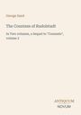"George Sand. The Countess of Rudolstadt. In Two volumes, a Sequel to 'Consuelo', volume 2. ANTIQUUM NOVUM." Elegantes Layout.