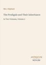 Mrs. Oliphant, Titel: "The Prodigals and Their Inheritance", In Two Volumes, Volume 2. Unten rechts: ANTIQUUM NOVUM.