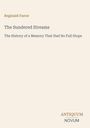 Reginald Farrer, "The Sundered Streams: The History of a Memory That Had No Full Stops". Unten rechts steht "ANTIQUM NOVUM".