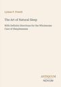Buchtitel: "The Art of Natural Sleep" von Lyman P. Powell. Anleitung zur Heilung von Schlaflosigkeit. Unten: ANTIQUUM NOVUM.