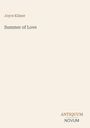 Text oben: "Joyce Kilmer Summer of Love". Unten rechts: "ANTIQUM NOVUM". Beige Hintergrund, minimalistisches Design.