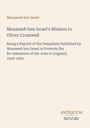 Cover von "Manasseh ben Israel's Mission to Oliver Cromwell", darunter der Verlag "Antiquum Novum". Dezente Gestaltung.
