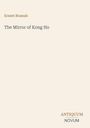 Text: „Ernest Bramah. The Mirror of Kong Ho. ANTIQUUM NOVUM.“ Schlichtes Design auf beigem Hintergrund.
