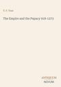 Text: "T. F. Tout, The Empire and the Papacy 918-1273, ANTIQUUM NOVUM". Beige Hintergrund, minimalistische Gestaltung.