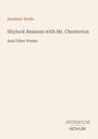 Der Text zeigt: „Humbert Wolfe. Shylock Reasons with Mr. Chesterton. And Other Poems.“ Unten steht: „ANTIQUM NOVUM“. Beige Hintergrund.