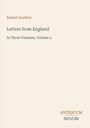 "Robert Southey, Letters from England, In Three Volumes, Volume 2. Antiquum Novum Logo unten rechts."