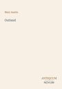 Der Text "Mary Austin" oben, "Outland" in der Mitte und "ANTIQUM NOVUM" unten. Heller Hintergrund, minimalistisches Design.