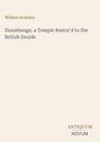 "Stonehenge, a Temple Restor'd to the British Druids" von William Stukeley. Unten rechts steht "ANTIKUM NOVUM".