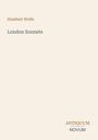 "Humbert Wolfe, London Sonnets, ANTIQUUM NOVUM"; schlichtes Design mit hellem Hintergrund.