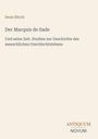 Oben steht „Iwan Bloch“. Es folgt der Titel „Der Marquis de Sade“. Unten steht das Logo „ANTIQUM NOVUM“.