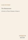 Autor: Louise de la Ramé. Titel: The Massarenes. Untertitel: A Novel in Three Volumes, Volume 2. Unten rechts: ANTIQUUM NOVUM.