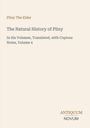 "Pliny The Elder, The Natural History of Pliny, Volume 4," steht in der Mitte. Unten rechts steht "Antiquum Novum".