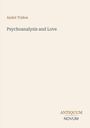 Text oben: "André Tridon"
Titel: "Psychoanalysis and Love"
Im unteren Bereich: "ANTIQUM NOVUM"