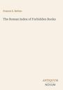 Oben: Francis S. Betten, Mitte: The Roman Index of Forbidden Books; unten: ANTIQUUM, NOVUM. Cremefarbener Hintergrund.