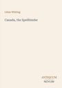 Text: "Lilian Whiting", "Canada, the Spellbinder", "ANTIQUM NOVUM". Einfaches Design auf hellem Hintergrund.