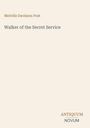 "Melville Davisson Post. Walker of the Secret Service. ANTIQUUM NOVUM." Schlichte beige Fläche mit minimalem Design.