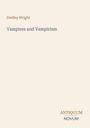 Text: „Dudley Wright, Vampires and Vampirism, ANTIQUUM NOVUM“. Schlichte, minimalistische Gestaltung.