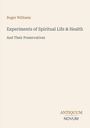Text: Roger Williams, Experiments of Spiritual Life & Health, And Their Preservatives. Unten rechts: ANTIQUUM NOVUM. Schlichtes Design.
