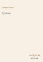 "Joseph Conrad, Typhoon, ANTIQUUM, NOVUM." Einfache, minimalistische Buchcovergestaltung.