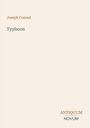 Joseph Conrad, "Typhoon". Unten rechts steht "ANTIQUM NOVUM". Einfache, minimalistische Gestaltung.