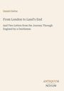 Text: "Daniel Defoe, From London to Land's End, And Two Letters from the Journey Through England by a Gentleman." Unten rechts steht "ANTIQUM NOVUM". Die Gestaltung ist schlicht auf einem cremefarbenen Hintergrund.