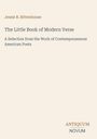 Jessie B. Rittenhouse, The Little Book of Modern Verse. A Selection from the Work of Contemporaneous American Poets. Beige Hintergrund.