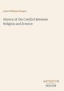 Buchtitel: "History of the Conflict Between Religion and Science" von John William Draper. Unten: "ANTIQUM NOVUM".