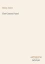 "Henry James; The Coxon Fund; ANTIQUUM NOVUM". Schlichte Gestaltung mit Namen oben und Verlag unten.