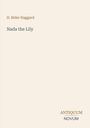 Oben links: "H. Rider Haggard" in Braun. Mitte: "Nada the Lily" in Grau. Unten rechts: "ANTIQUM NOVUM" in Braun und Grau.