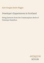 "Penelope's Experiences in Scotland" von Kate Douglas Smith Wiggin; beigefarbener Hintergrund, Logo "ANTIQUM NOVUM".
