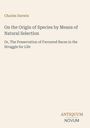 Charles Darwin, Titel: On the Origin of Species by Means of Natural Selection. Autor, Buchtitel und Logo „ANTIQUM NOVUM“.