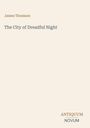 Text: "James Thomson, The City of Dreadful Night, ANTIQUUM NOVUM". Minimalistisches Design, neutraler Hintergrund.
