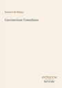 Oben steht "Honoré de Balzac". Groß in der Mitte "Unconscious Comedians". Unten rechts "ANTIQUM NOVUM". Hintergrund beige.