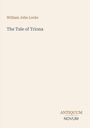 William John Locke: The Tale of Triona, Buch