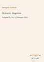 "George R. Graham, Graham's Magazine, Volume XL, No. 2, February 1852. Antiquum Novum." Beige Hintergrund.