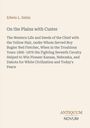 Edwin L. Sabin: On the Plains with Custer, Buch