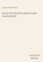 "Lady Dorothy Nevill" und "Leaves from the Note-Books of Lady Dorothy Nevill", darunter "ANTIQUM NOVUM". Eleganter, schlichter Stil.