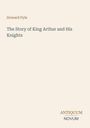 Titel: "The Story of King Arthur and His Knights" von Howard Pyle. Unten rechts: "ANTIQUM NOVUM". Schlichtes Design.