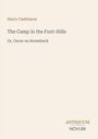 Bucheinband mit dem Titel "The Camp in the Foot-Hills". Autor: Harry Castlemon. Verleger: ANTIQUUM NOVUM. Heller Hintergrund.