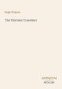 Hugh Walpole: The Thirteen Travellers, Buch